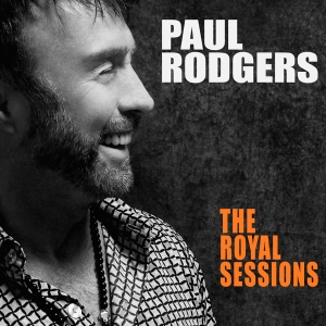 Paul Rogers_TheRoyalSessions